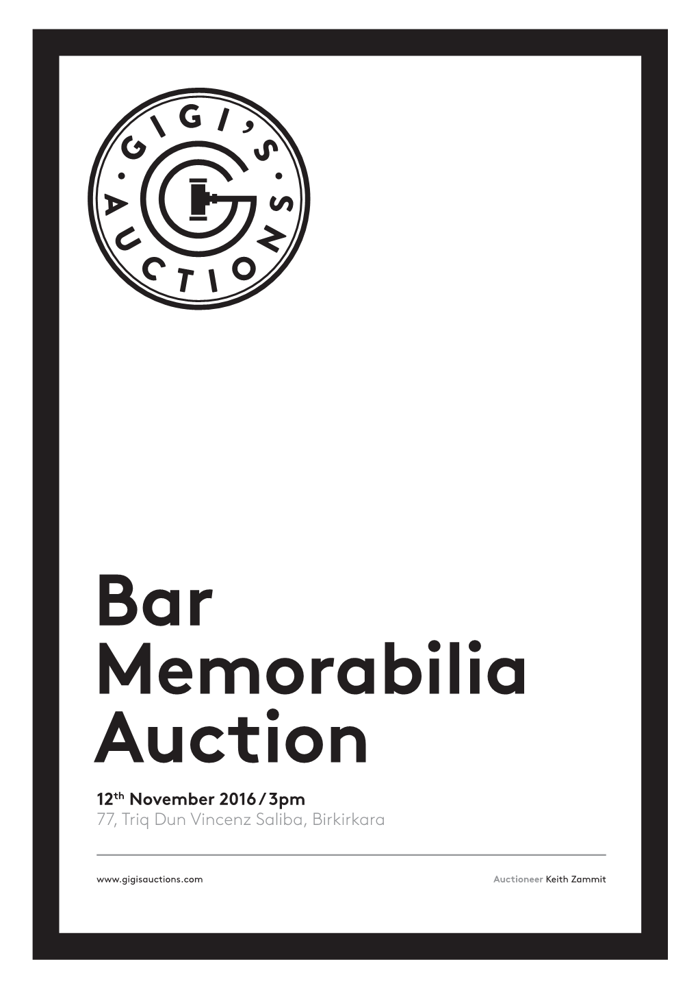 Bar Memorabilia Auction 12Th November 2016 / 3Pm 77, Triq Dun Vincenz Saliba, Birkirkara