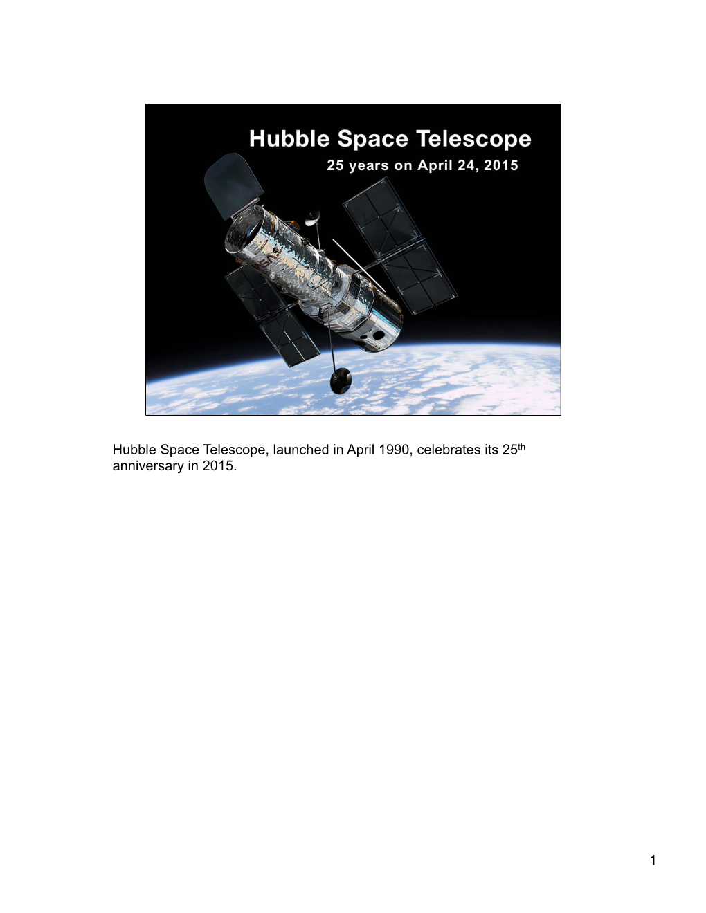 25 Years of the Hubble Space Telescope