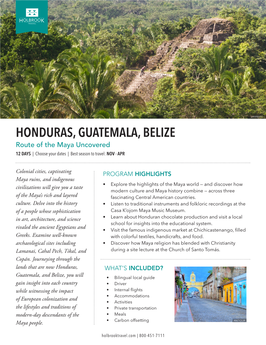 HONDURAS, GUATEMALA, BELIZE Route of the Maya Uncovered 12 DAYS | Choose Your Dates | Best Season to Travel: NOV - APR