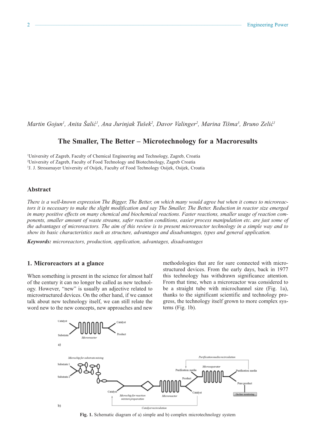 The Smaller, the Better – Microtechnology for a Macroresults