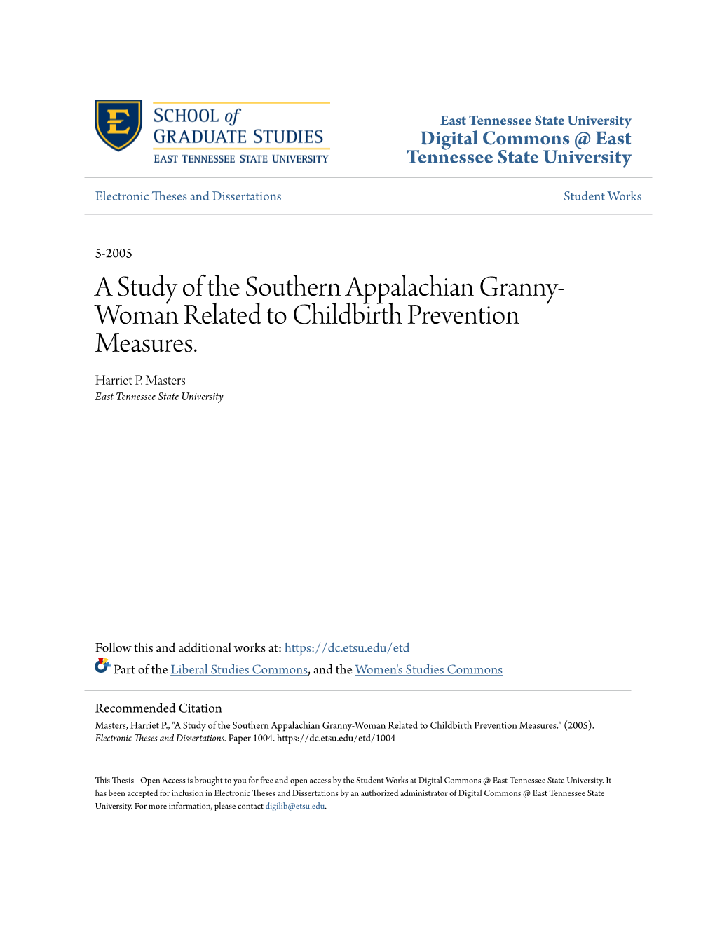 A Study of the Southern Appalachian Granny-Woman Related to Childbirth Prevention Measures." (2005)