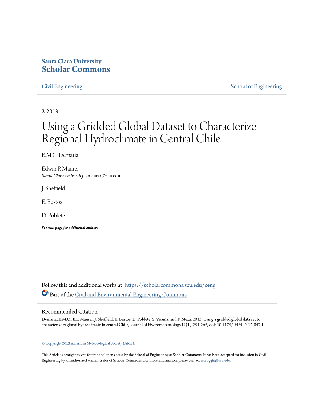 Using a Gridded Global Dataset to Characterize Regional Hydroclimate in Central Chile E.M.C