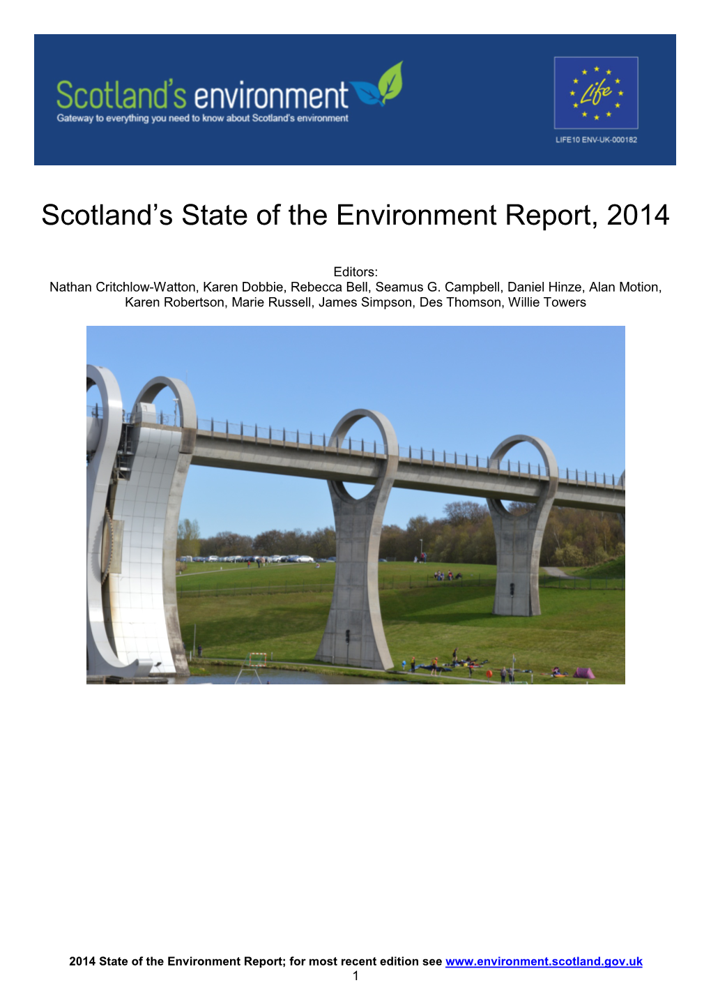 2014 State of the Environment Report; for Most Recent Edition See 1