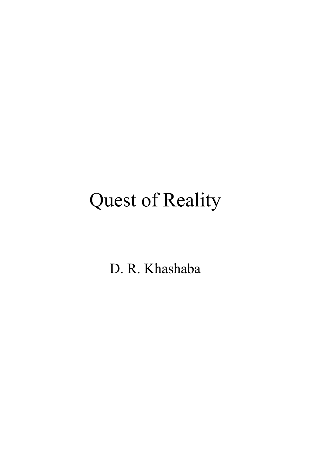 Quest of Reality