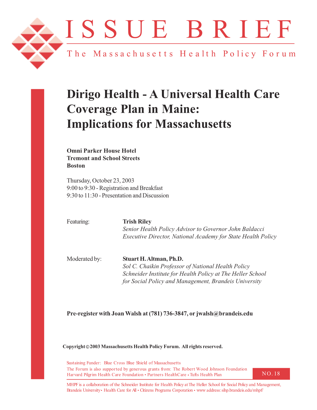 ISSUE BRIEF the Massachusetts Health Policy Forum