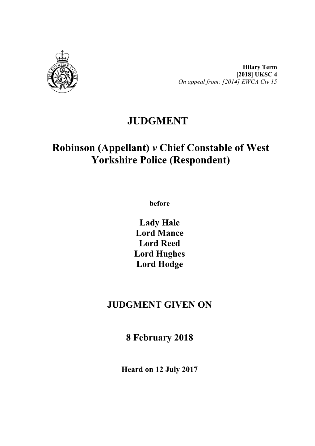 V Chief Constable of West Yorkshire Police (Respondent)