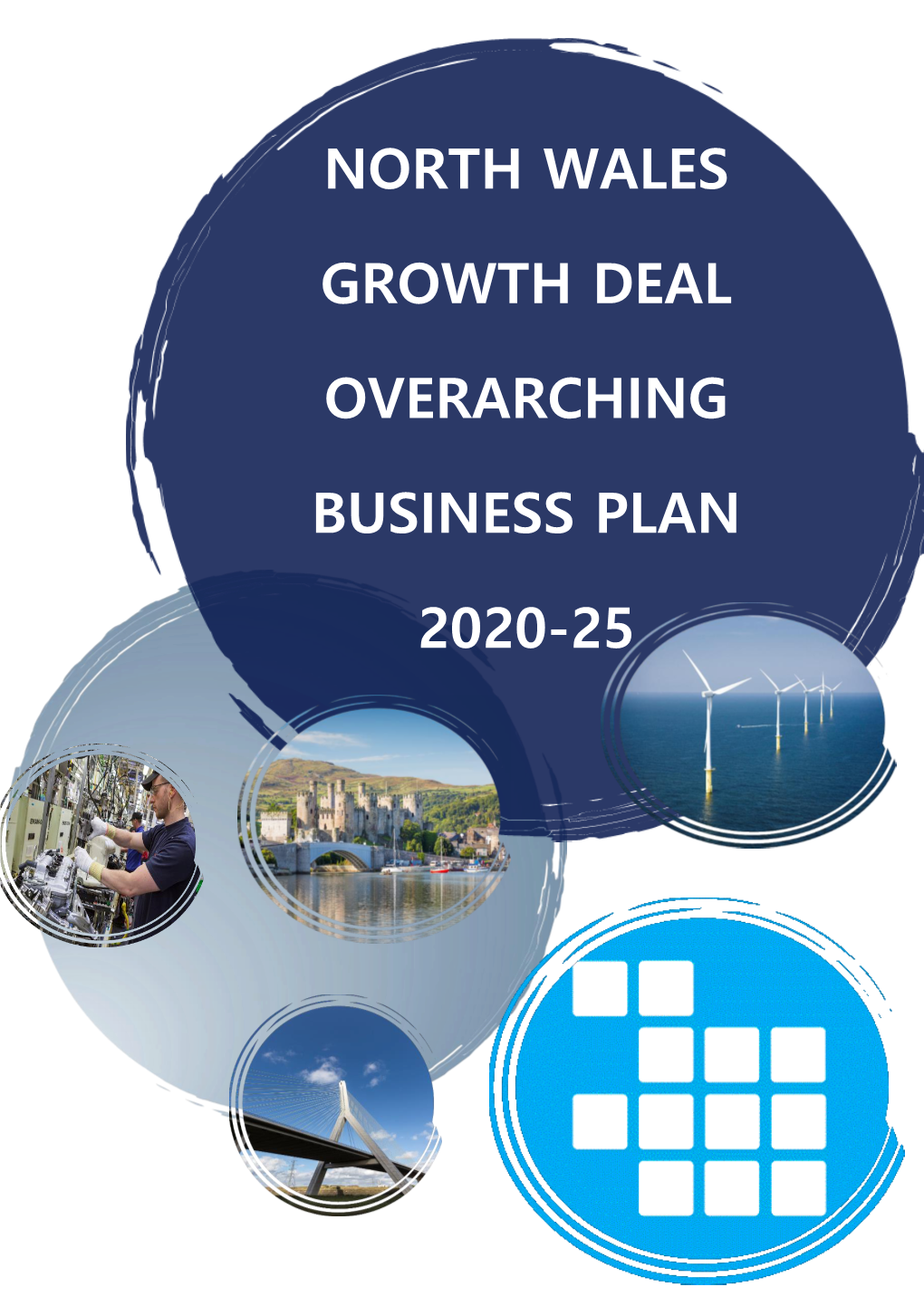 North Wales Growth Deal Overarching Business Plan