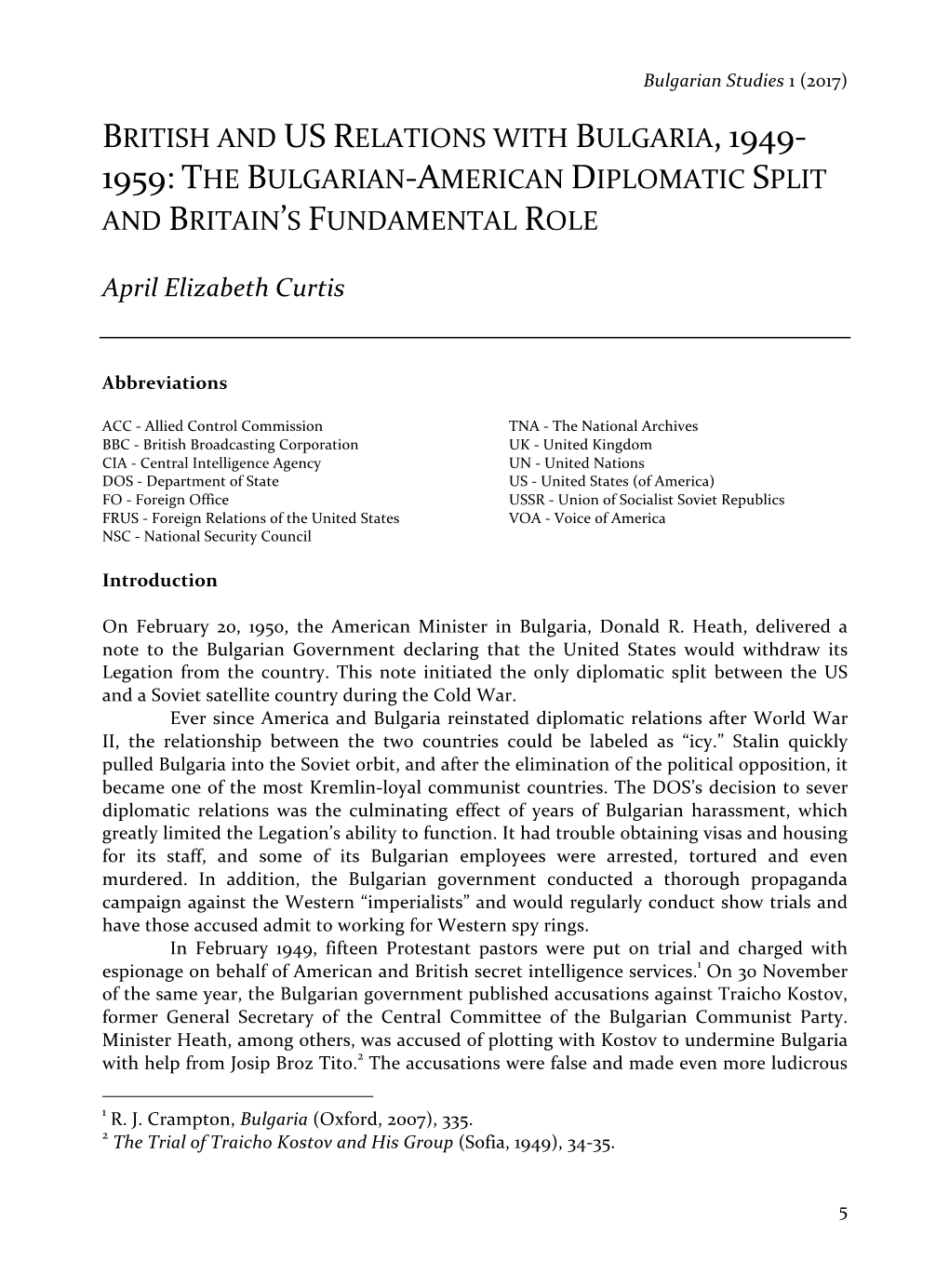 British and Us Relations with Bulgaria, 1949- 1959: the Bulgarian-American Diplomatic Split and Britain's Fundamental Role