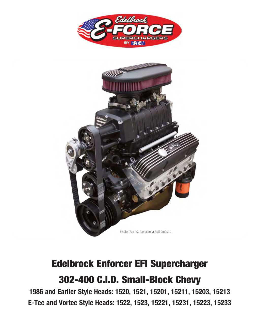 Edelbrock Enforcer EFI Supercharger 302-400 C.I.D. Small-Block Chevy