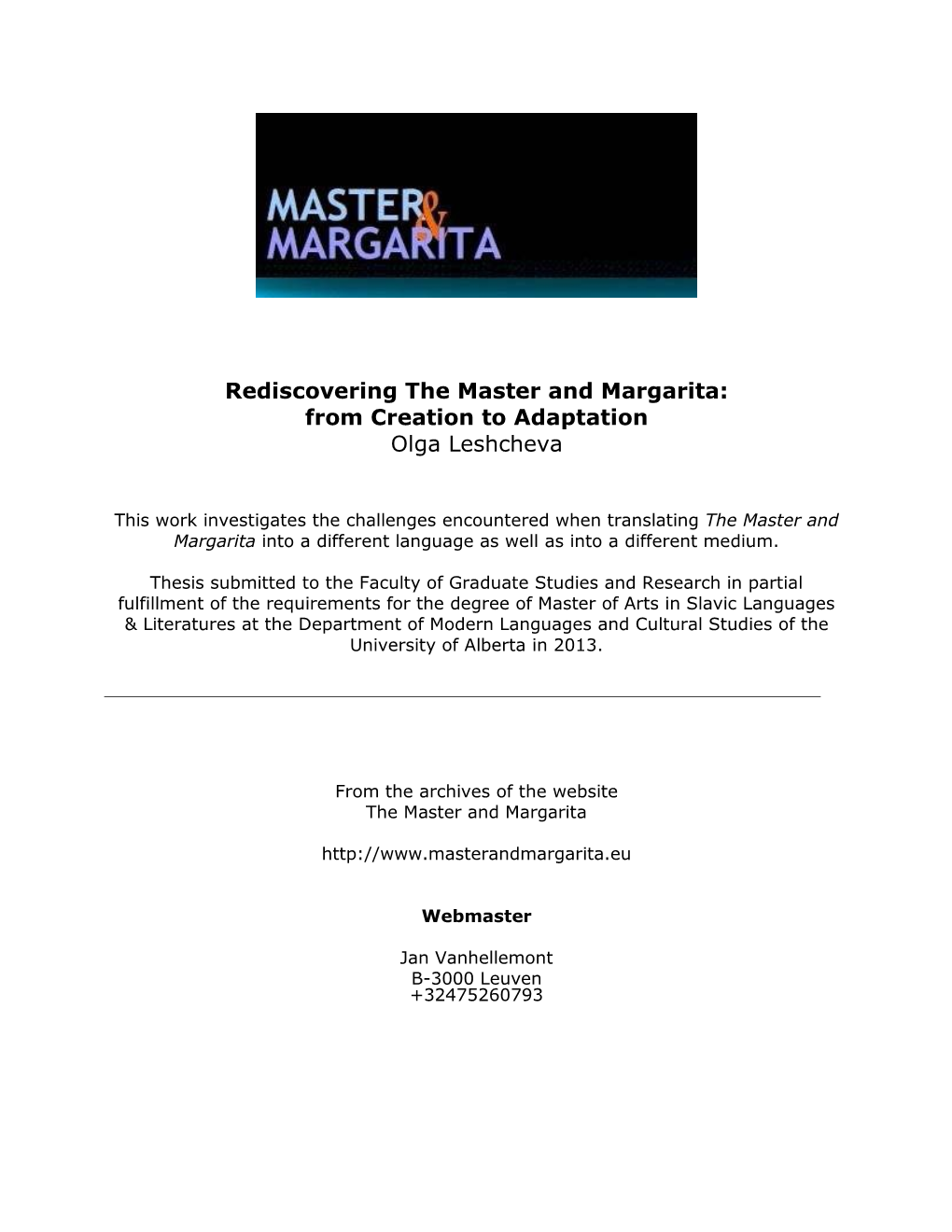 Rediscovering the Master and Margarita: from Creation to Adaptation Olga Leshcheva