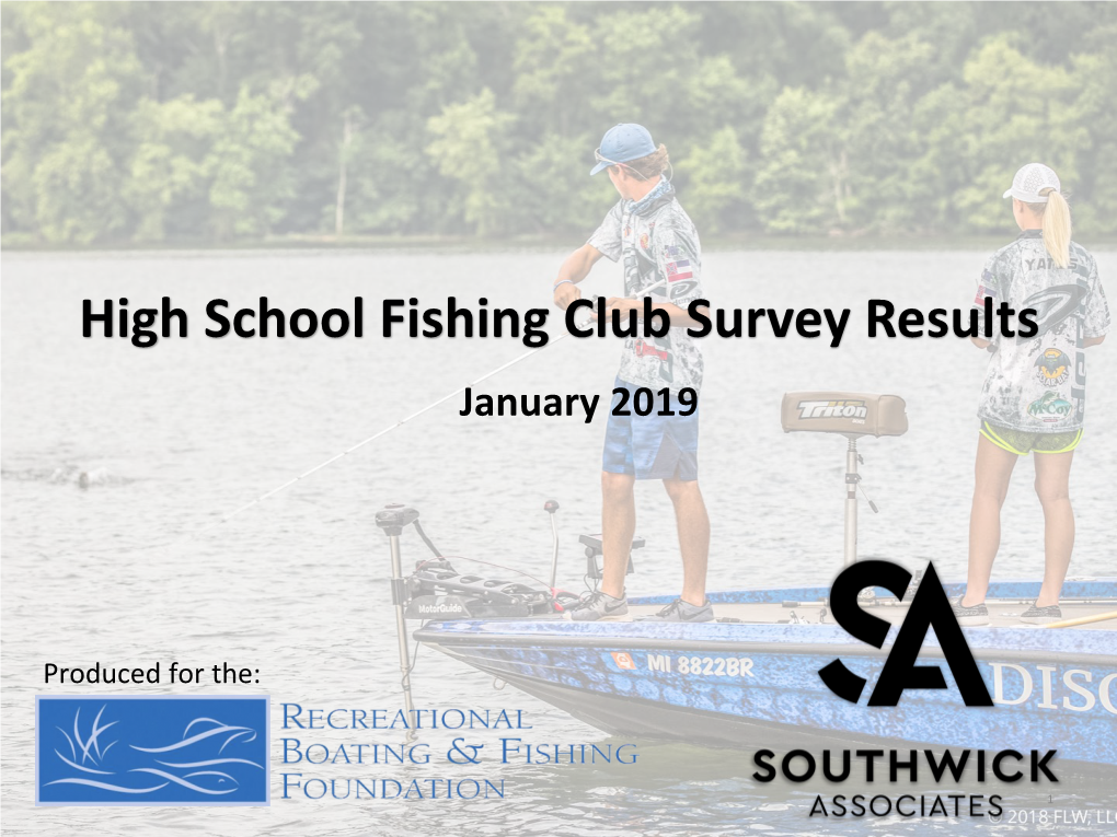 High School Fishing Club Survey Results January 2019