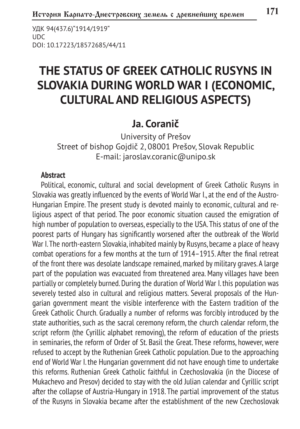 The Status of Greek Catholic Rusyns in Slovakia During World War I (Economic, Cultural and Religious Aspects)