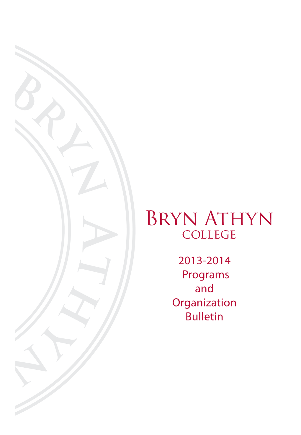 2013-2014 Programs and Organization Bulletin