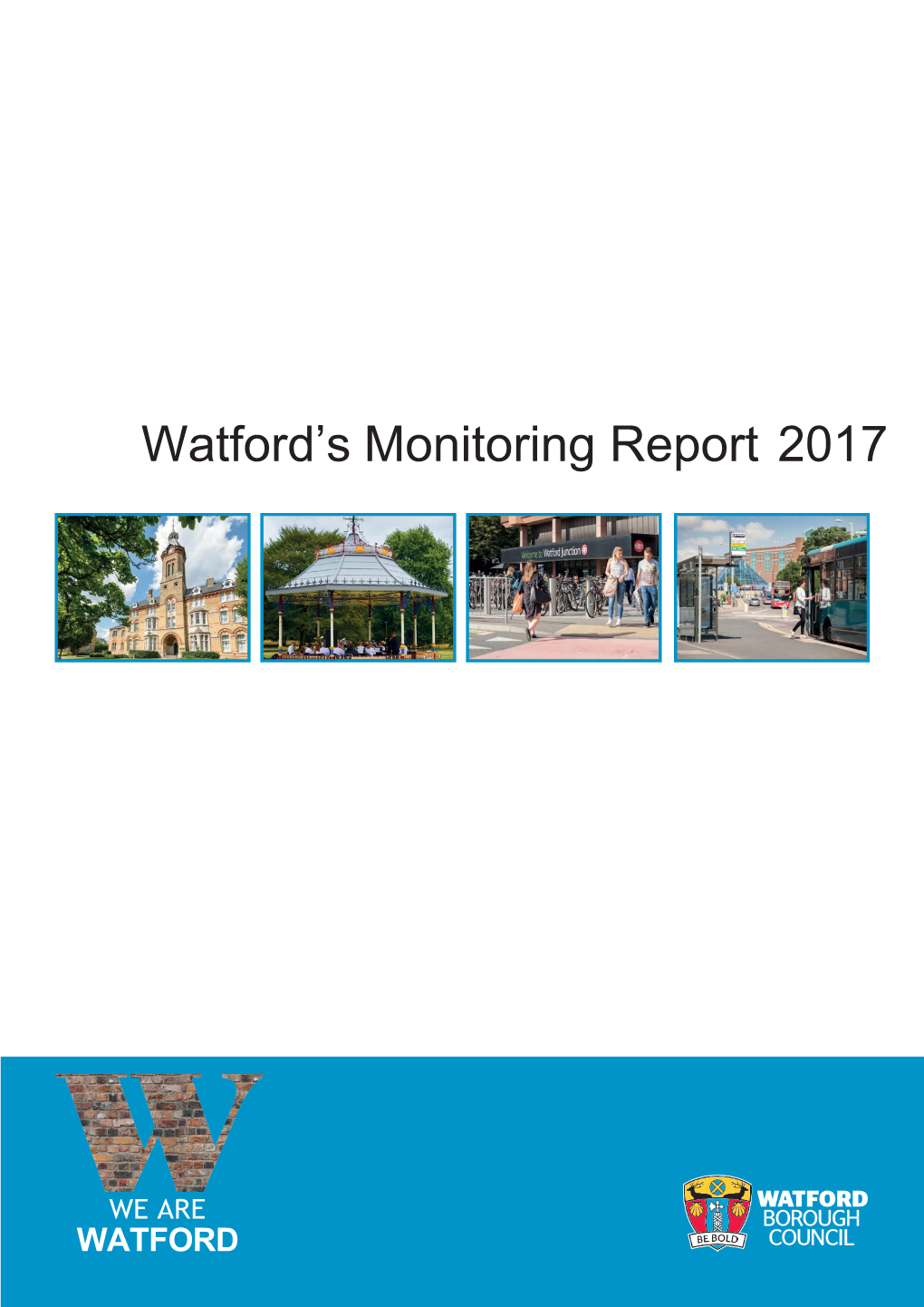 Watford's Monitoring Report 2017