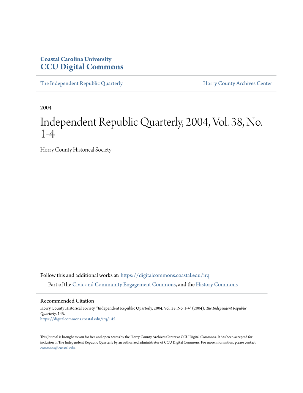 Independent Republic Quarterly, 2004, Vol. 38, No. 1-4 Horry County Historical Society