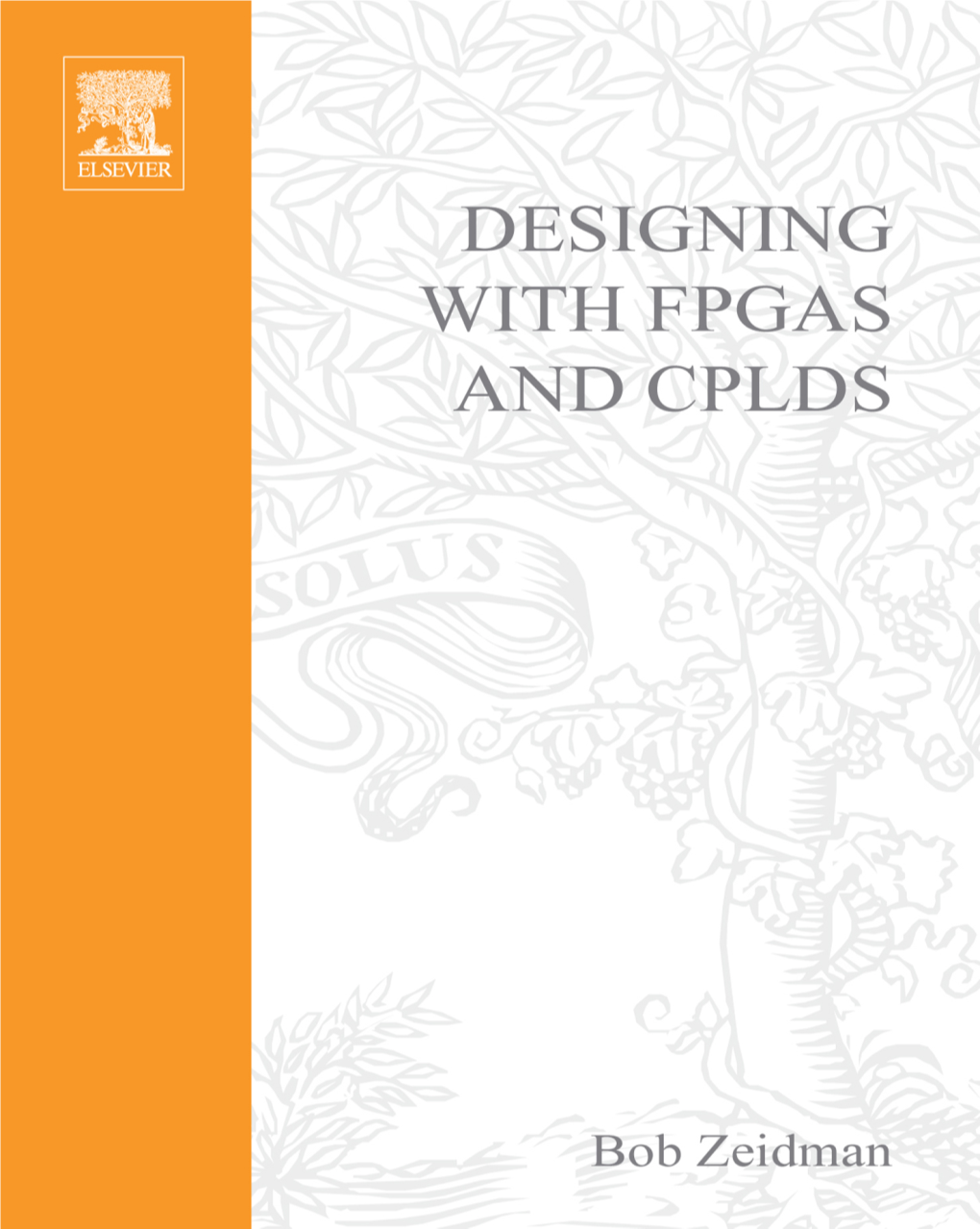 Complex Programmable Logic Devices (Cplds) 17 Objectives