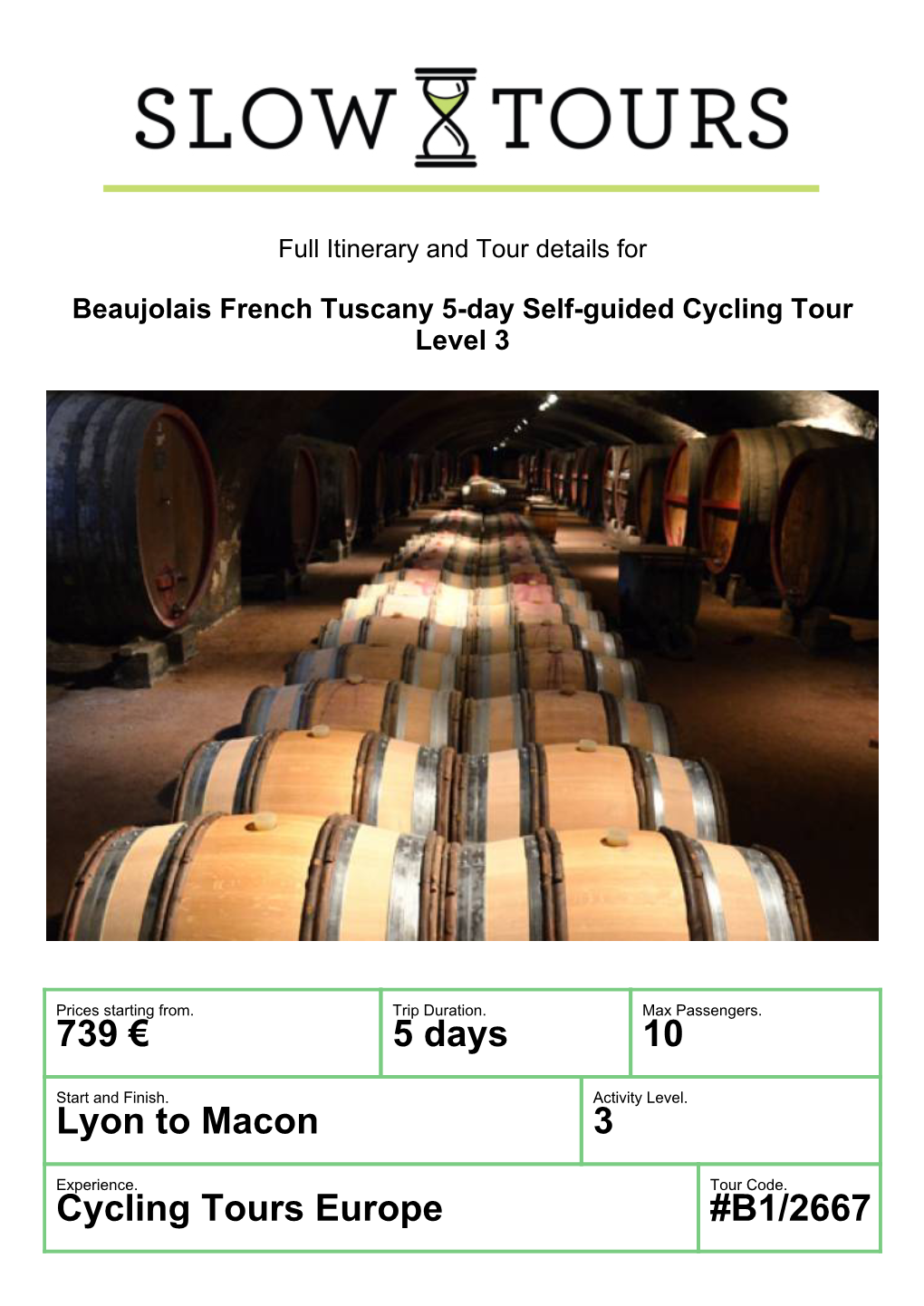 Cycling Tours Europe #B1/2667 Beaujolais French Tuscany 5-Day Self-Guided Cycling Tour Level 3