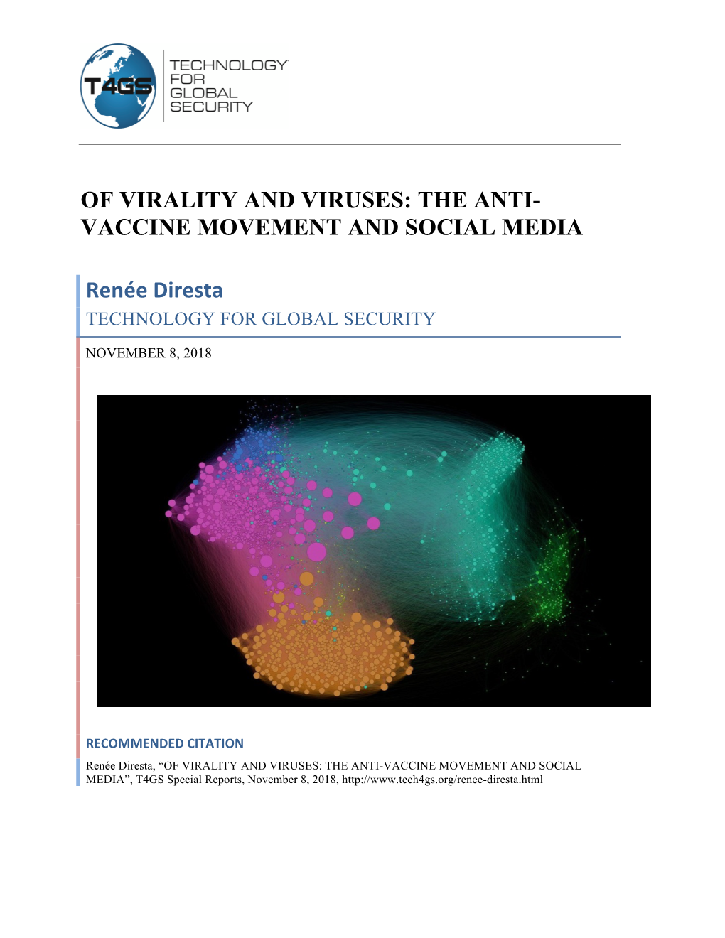 Of Virality and Viruses: the Anti- Vaccine Movement and Social Media