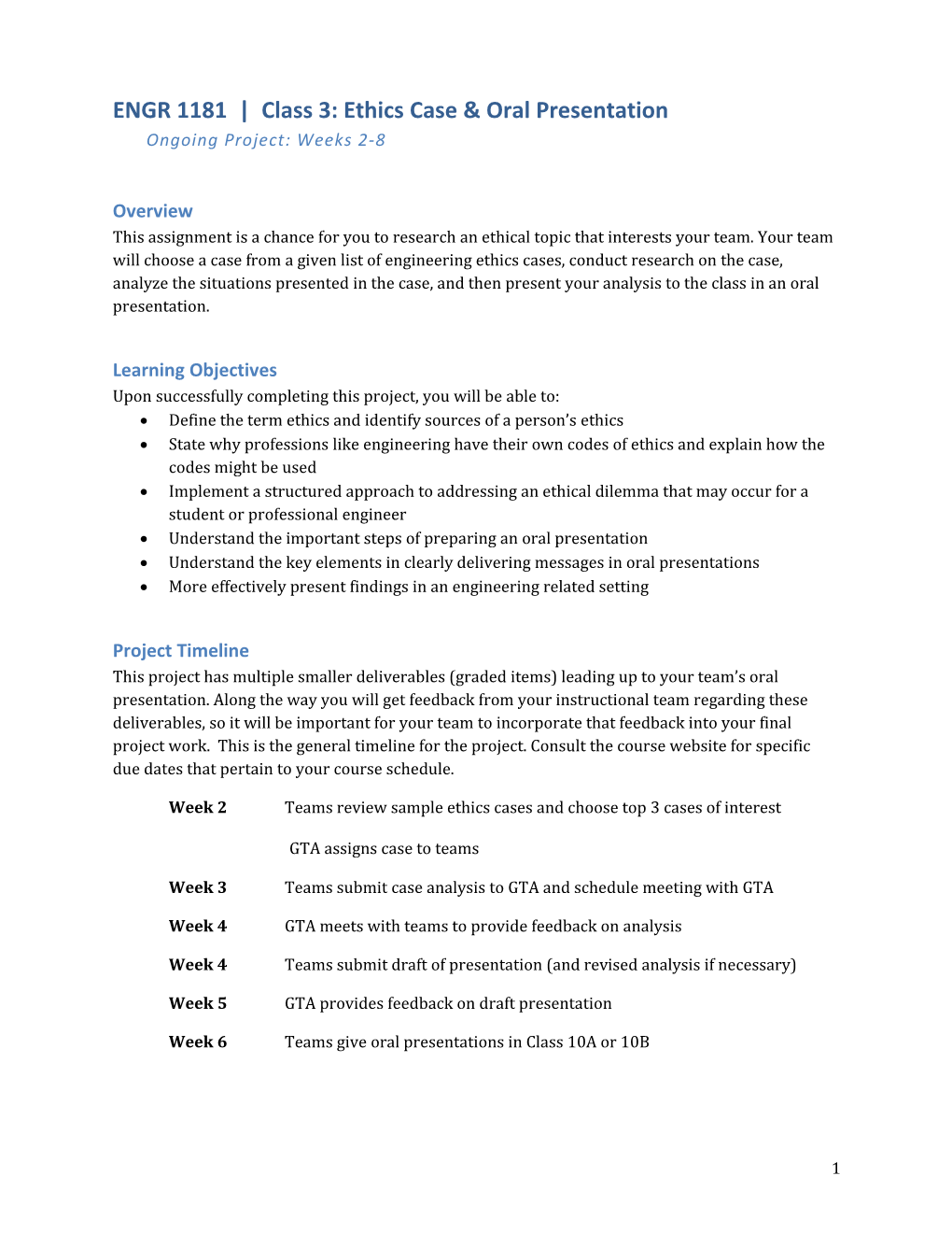 ENGR 1181 Class 3: Ethics Case & Oral Presentationongoing Project: Weeks 2-8