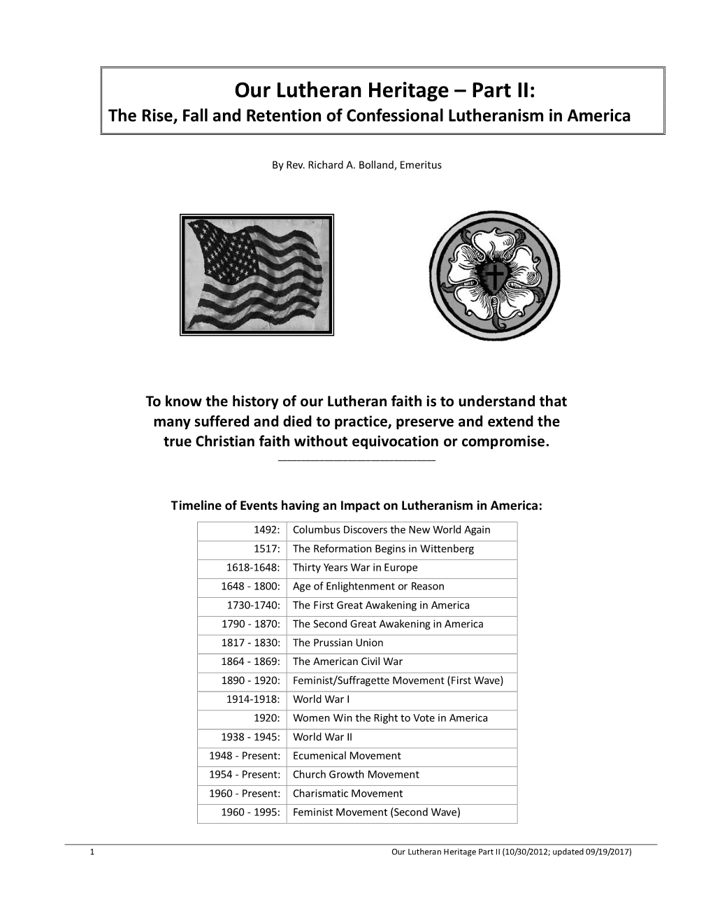 Our Lutheran Heritage – Part II: the Rise, Fall and Retention of Confessional Lutheranism in America