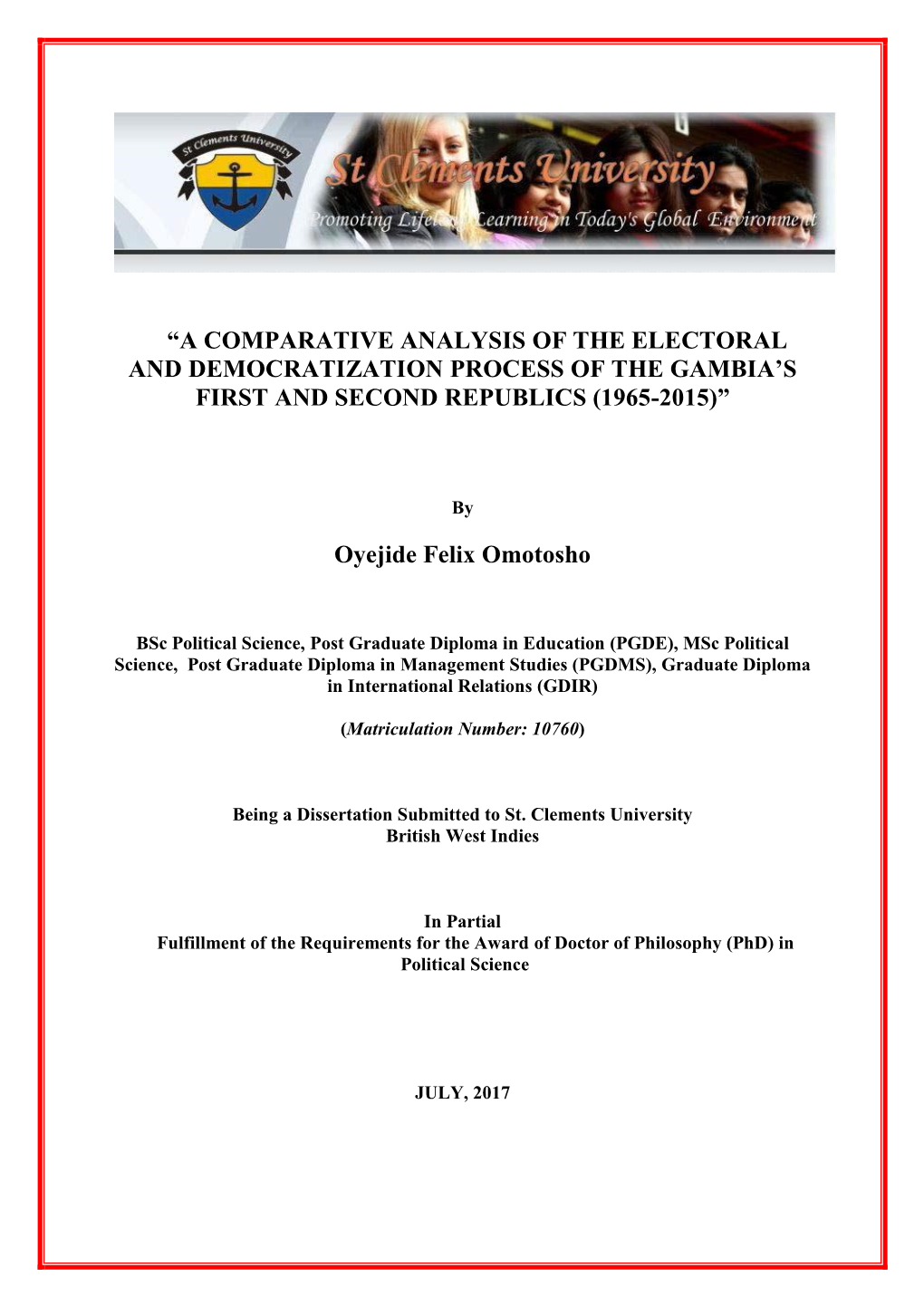 A Comparative Analysis of the Electoral and Democratization Process of the Gambia’S First and Second Republics (1965-2015)”