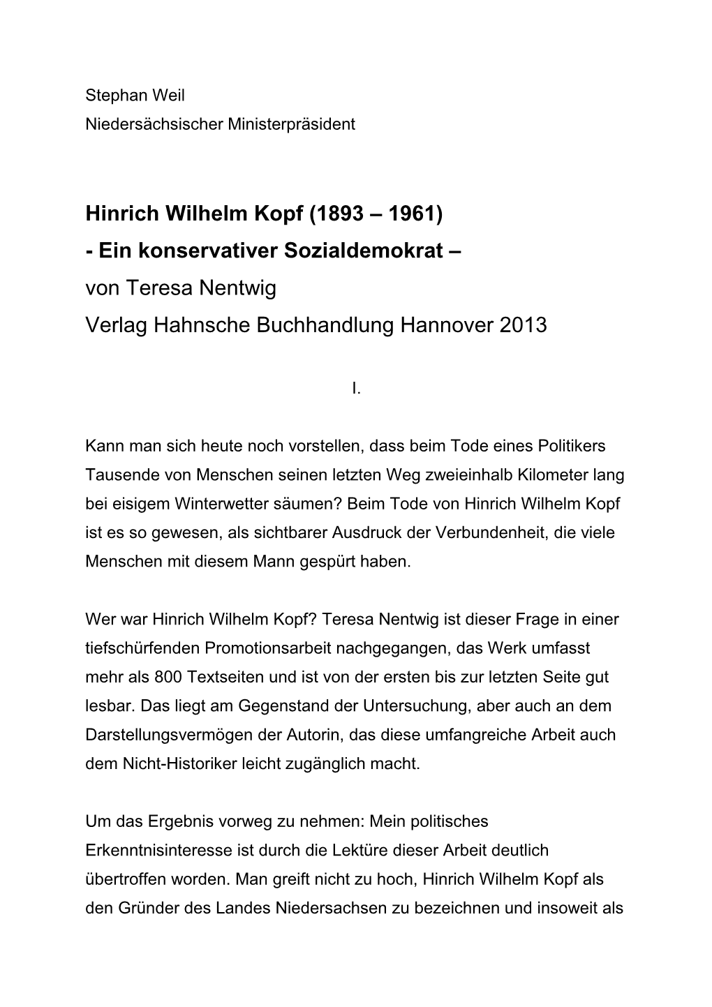 Hinrich Wilhelm Kopf (1893 – 1961) - Ein Konservativer Sozialdemokrat – Von Teresa Nentwig Verlag Hahnsche Buchhandlung Hannover 2013