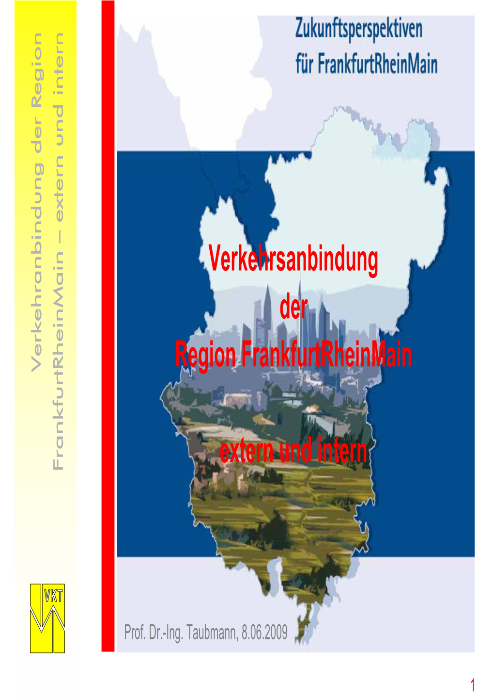 Verkehrsanbindung Der Region Extern Und Intern