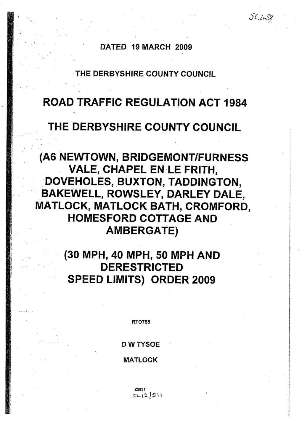 Road Traffic Regulation Act 1984 the Derbyshire County
