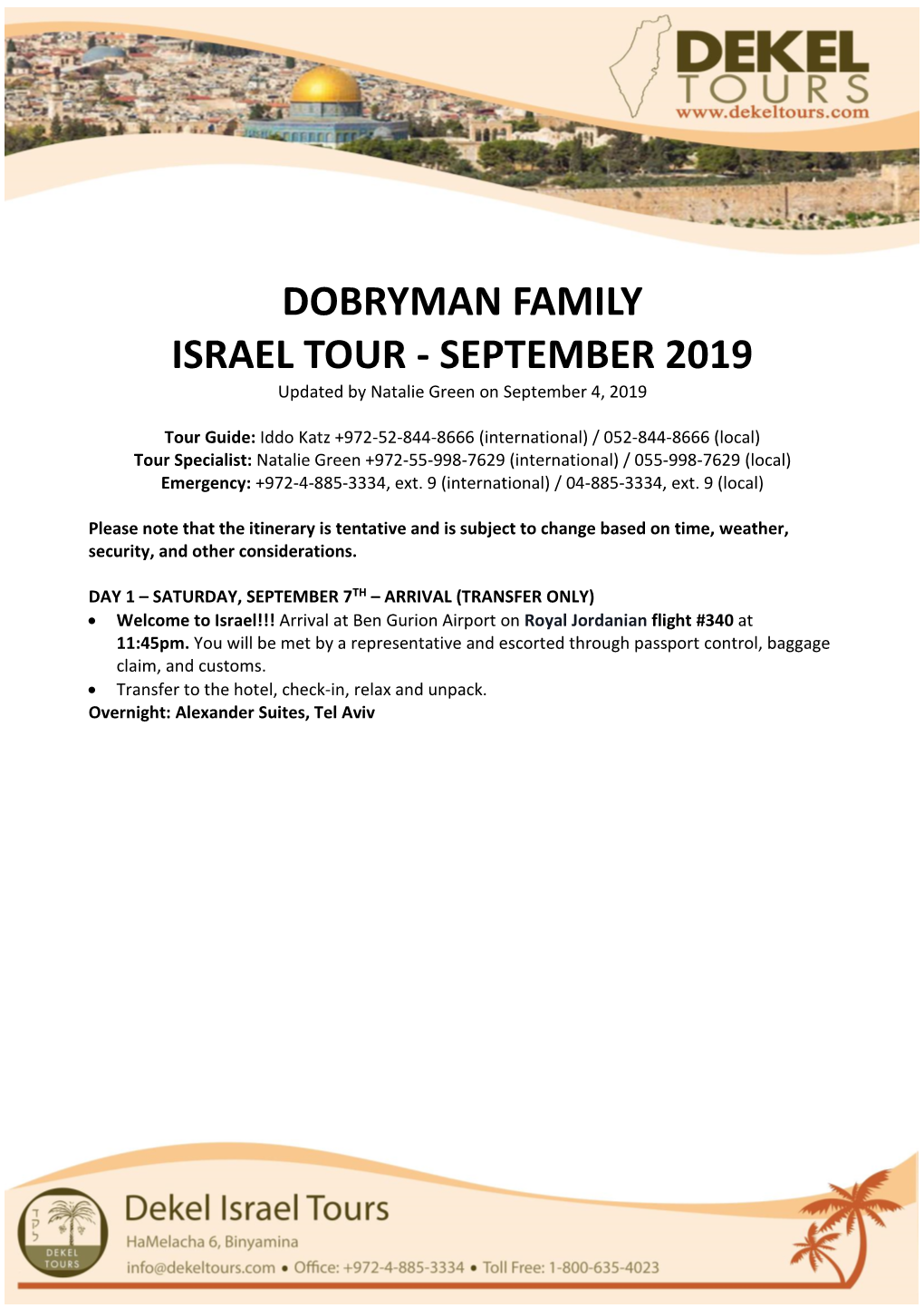 DOBRYMAN FAMILY ISRAEL TOUR - SEPTEMBER 2019 Updated by Natalie Green on September 4, 2019