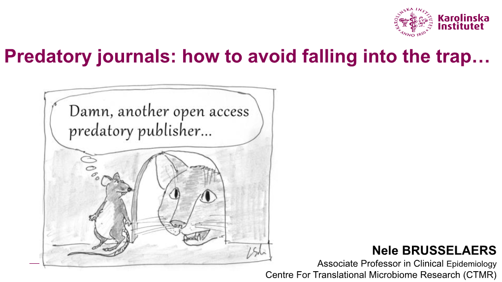 Predatory Journals: How to Avoid Falling Into the Trap…
