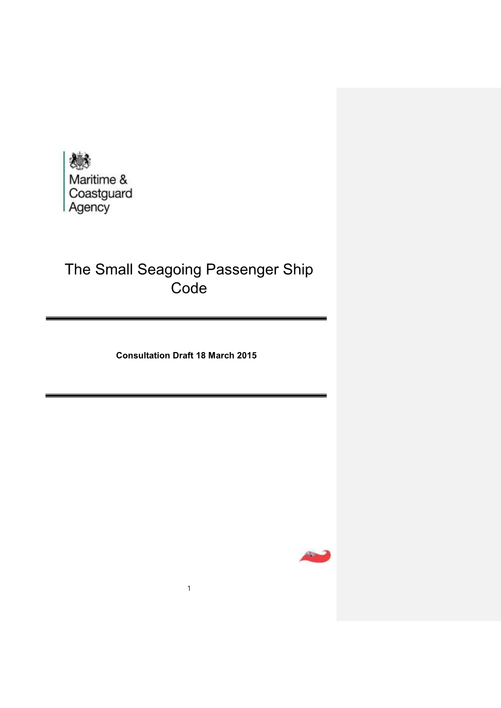 The Small Seagoing Passenger Ship Code