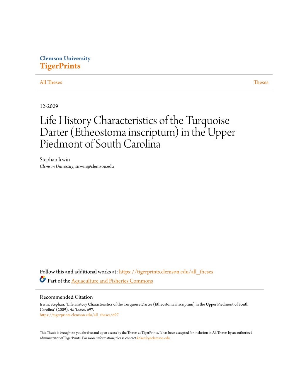 Etheostoma Inscriptum) in the Upper Piedmont of South Carolina Stephan Irwin Clemson University, Sirwin@Clemson.Edu