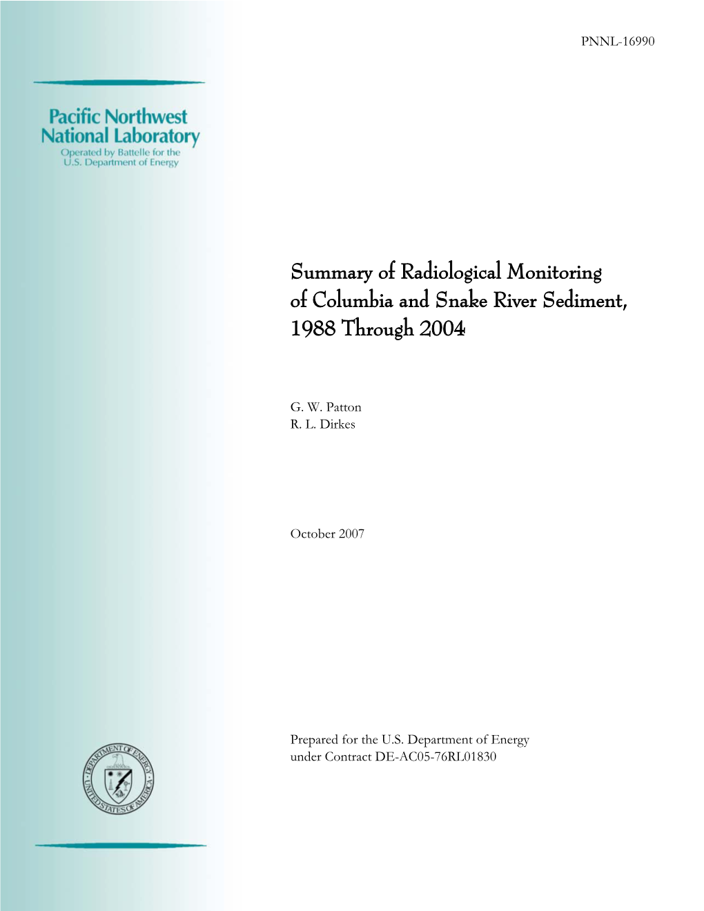 Summary of Radiological Monitoring of Columbia and Snake River Sediment, 1988 Through 2004