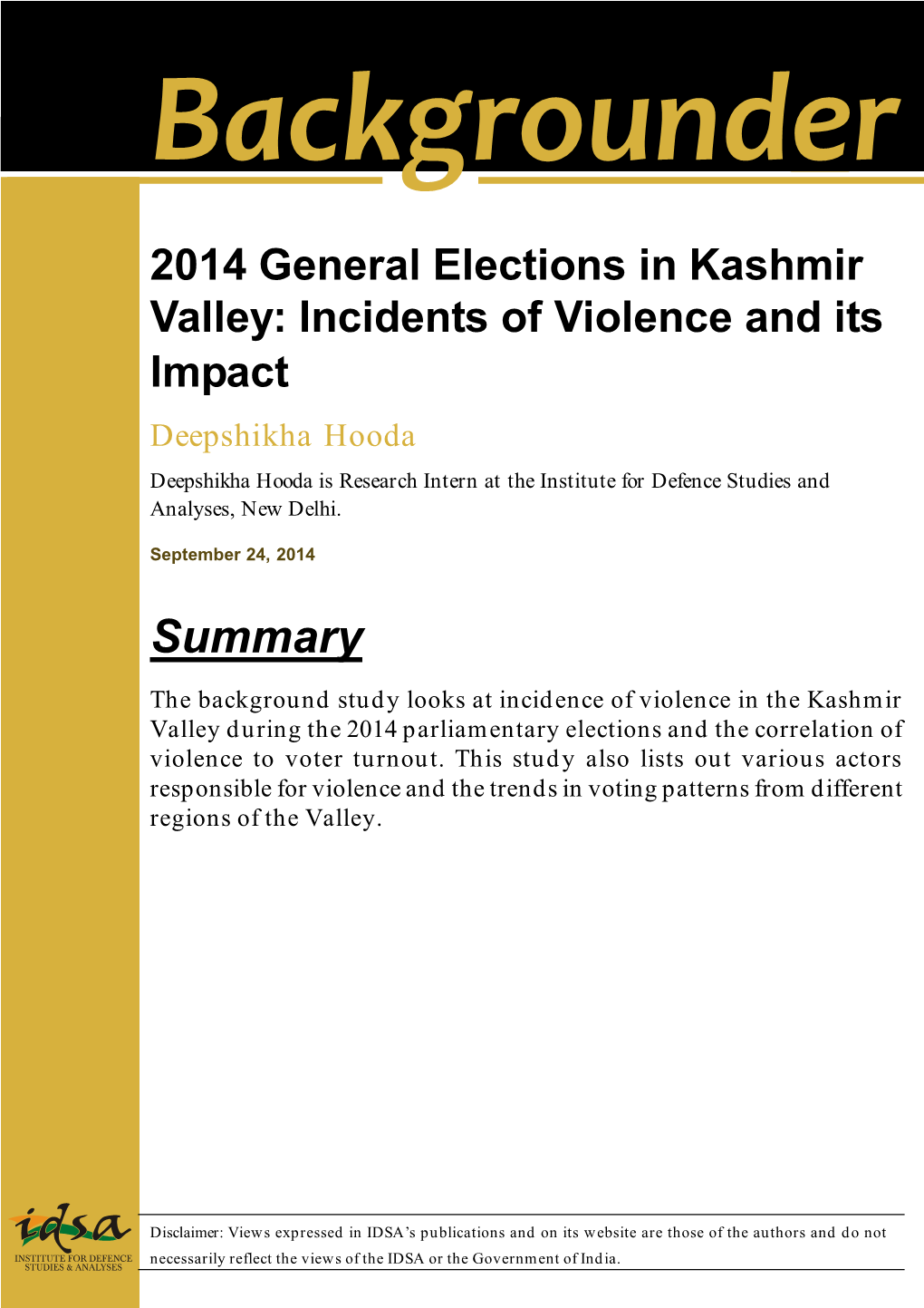 2014 General Elections in Kashmir Valley: Incidents of Violence and Its Impact