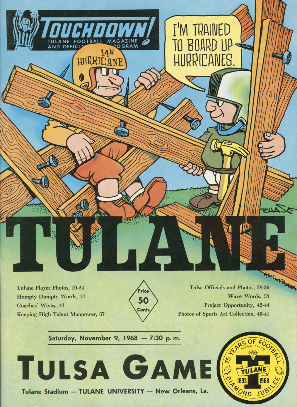 TULSA GAME Tulane Stadium - TULANE UNIVERSITY - New Orleans, La