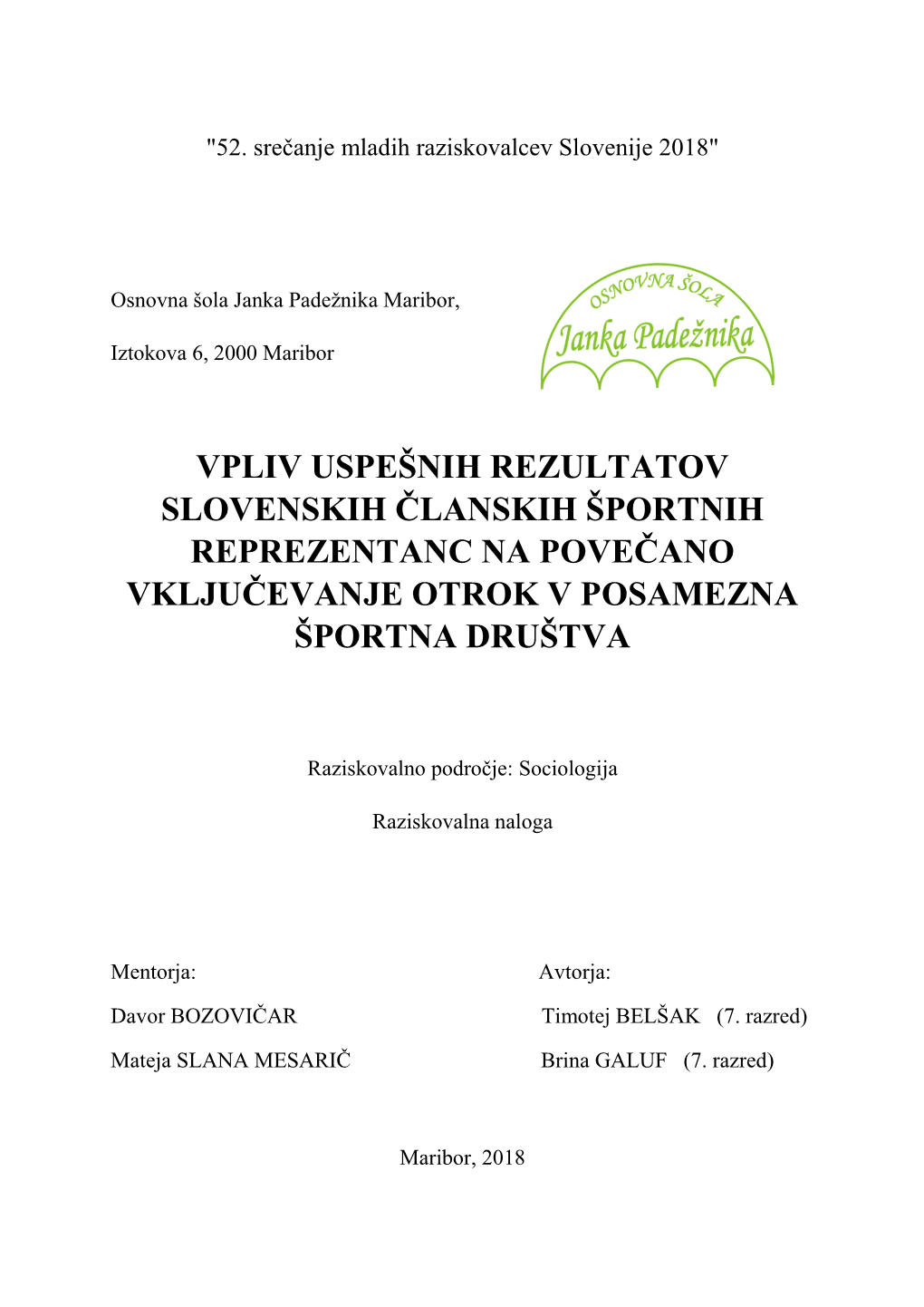 Sociologija: Vpliv Uspešnih Rezultatov Slovenskih Članskih Športnih