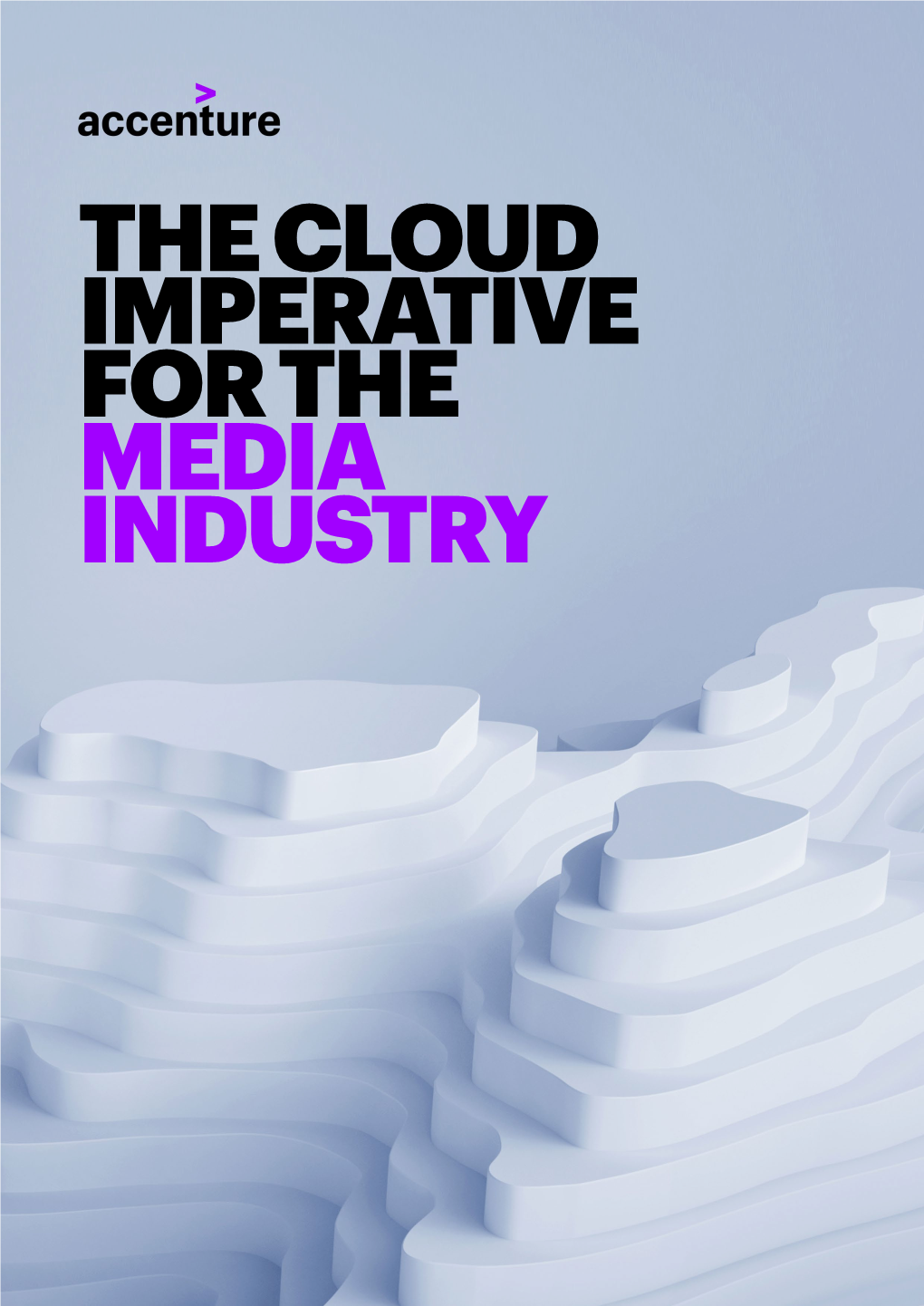 The Cloud Imperative for the Media Industry | Accenture