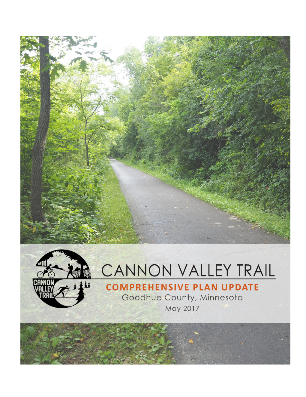 Cannon River Avenue Cannon Falls, MN 55009 507-263-0508 Info@Cannonvalleytrail.Com