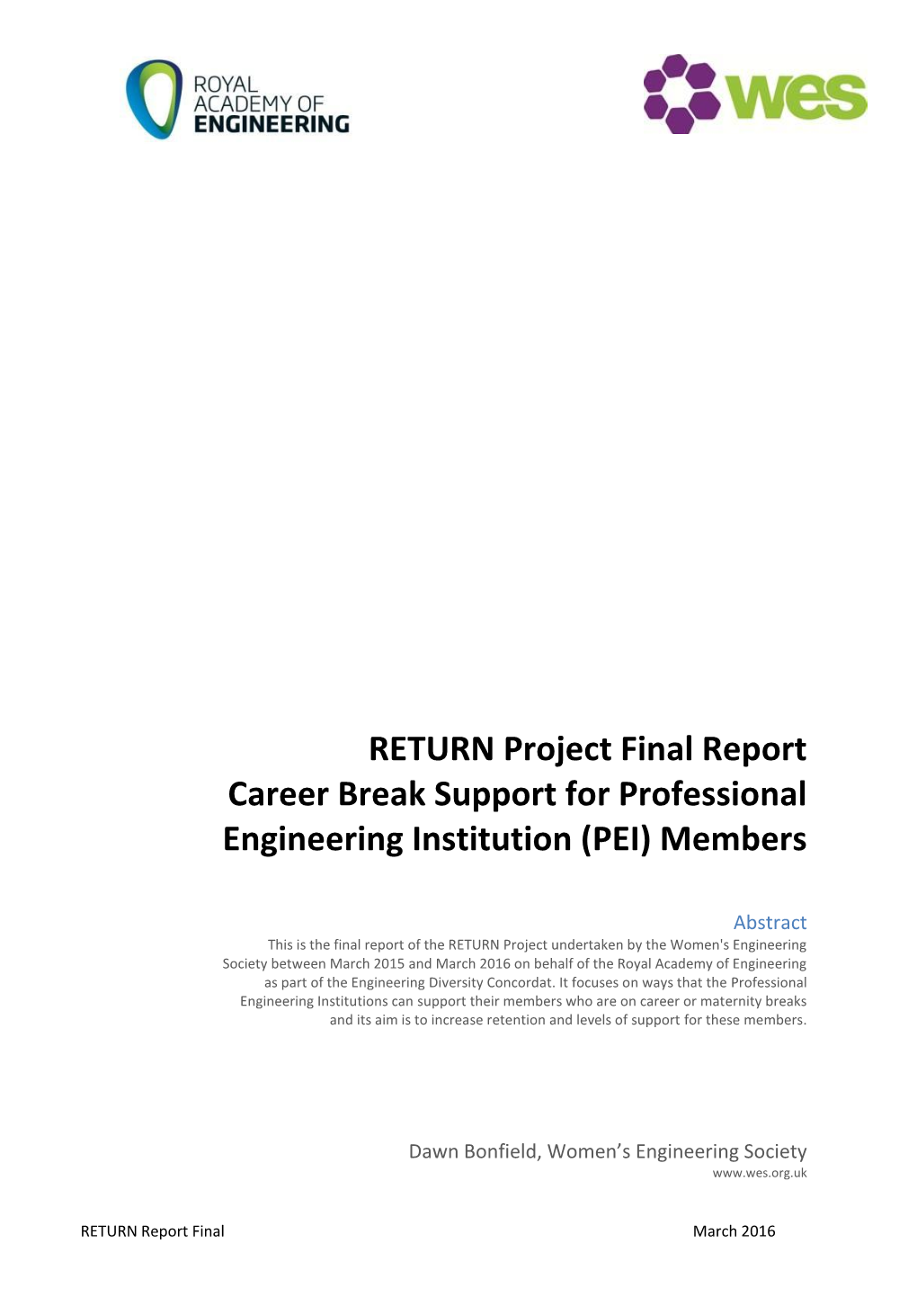 RETURN Project Final Report Career Break Support for Professional Engineering Institution (PEI) Members