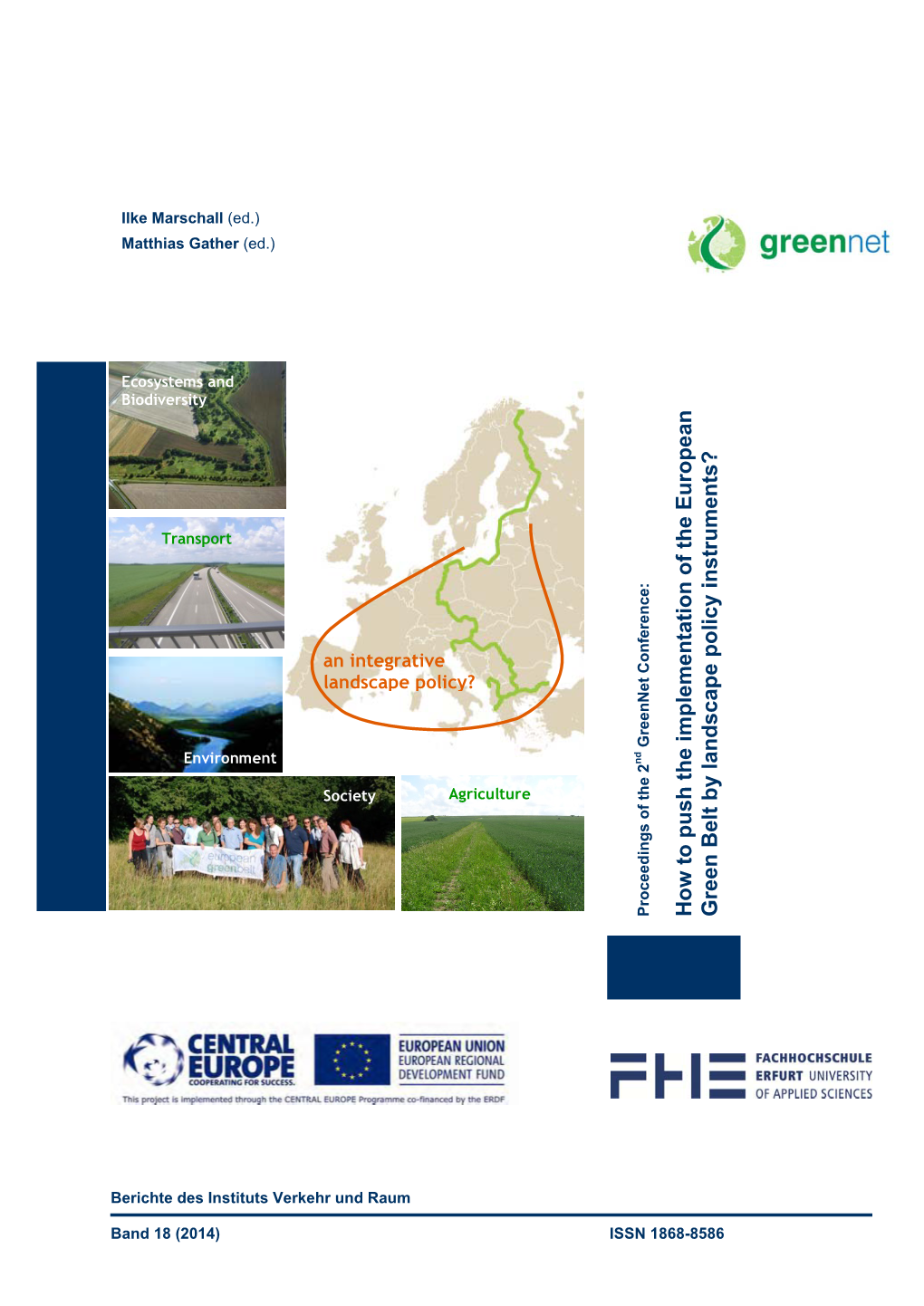 Proceedings: 2Nd Scientific Greennet Conference: How to Push The