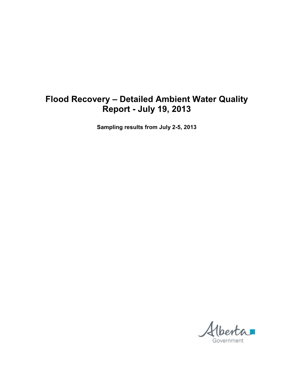 Flood Recovery – Detailed Ambient Water Quality Report - July 19, 2013