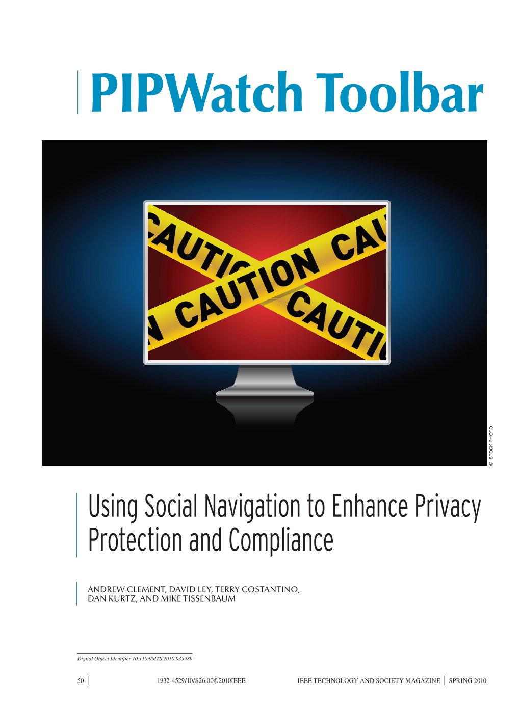 Pipwatch Toolbar © ISTOCK PHOTO Using Social Navigation to Enhance Privacy Protection and Compliance