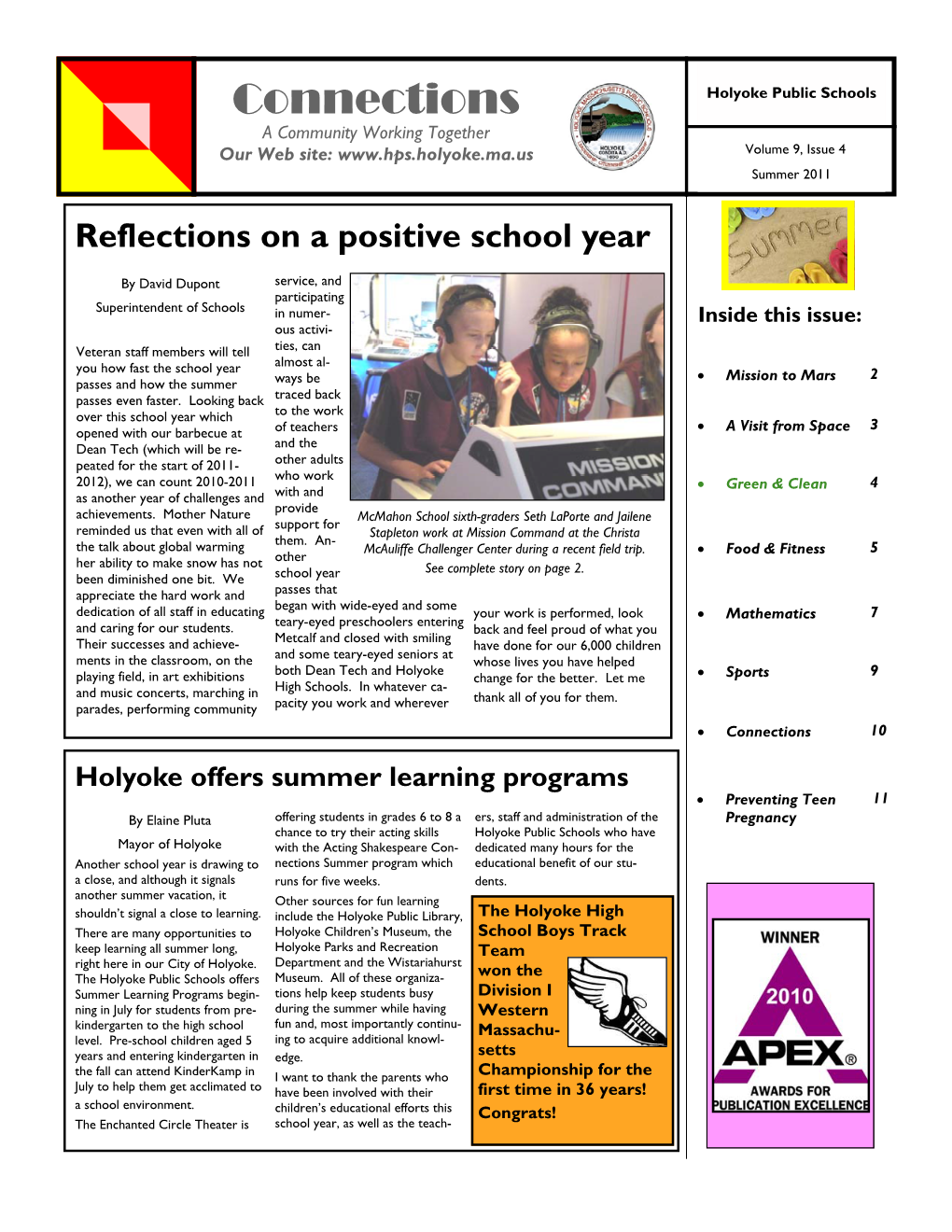 Connections Holyoke Public Schools a Community Working Together Our Web Site: Volume 9, Issue 4 Summer 2011
