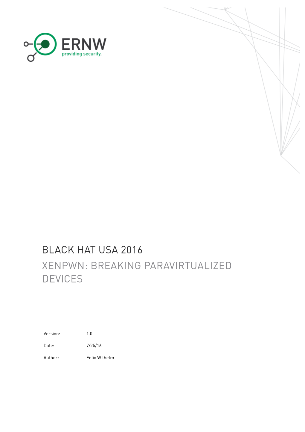 Black Hat Usa 2016 Xenpwn: Breaking Paravirtualized Devices