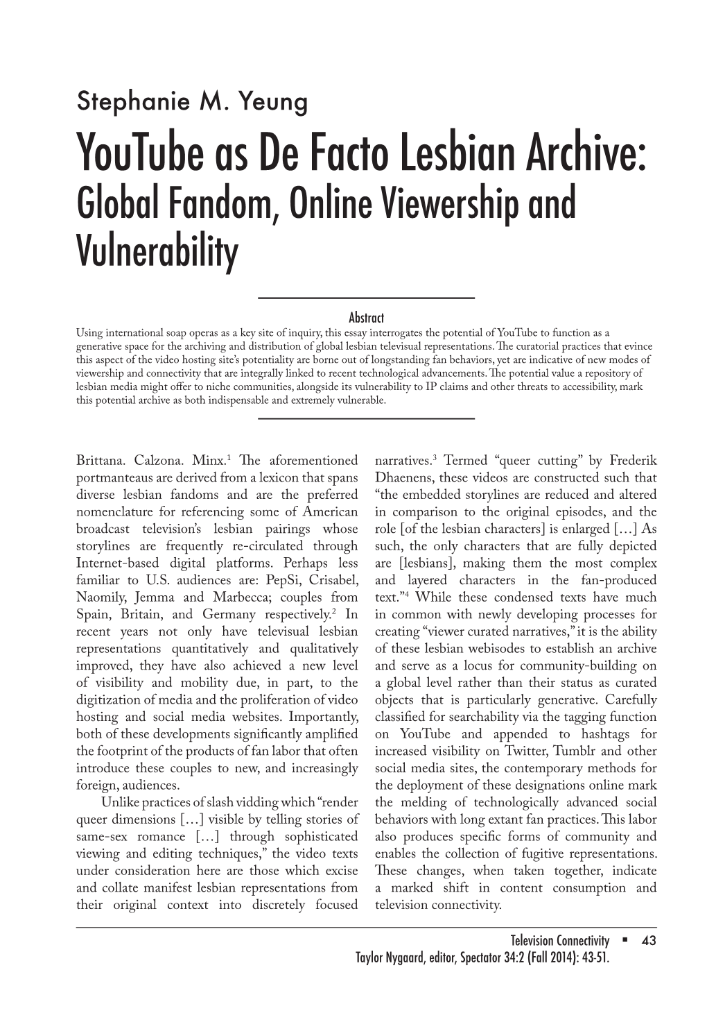 Youtube As De Facto Lesbian Archive: Global Fandom, Online Viewership and Vulnerability