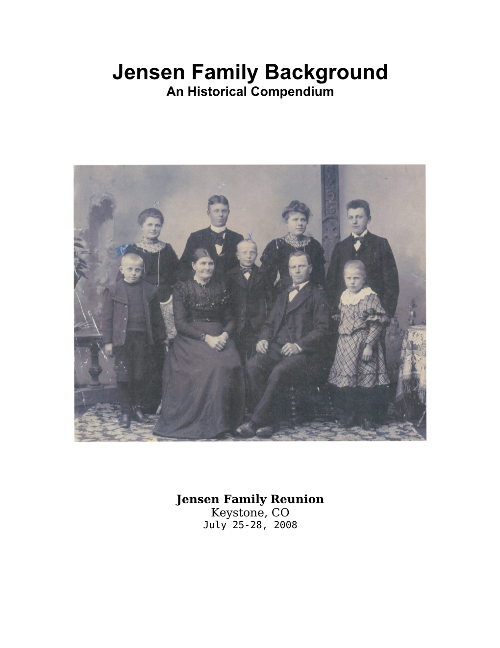 Jensen Family Background an Historical Compendium