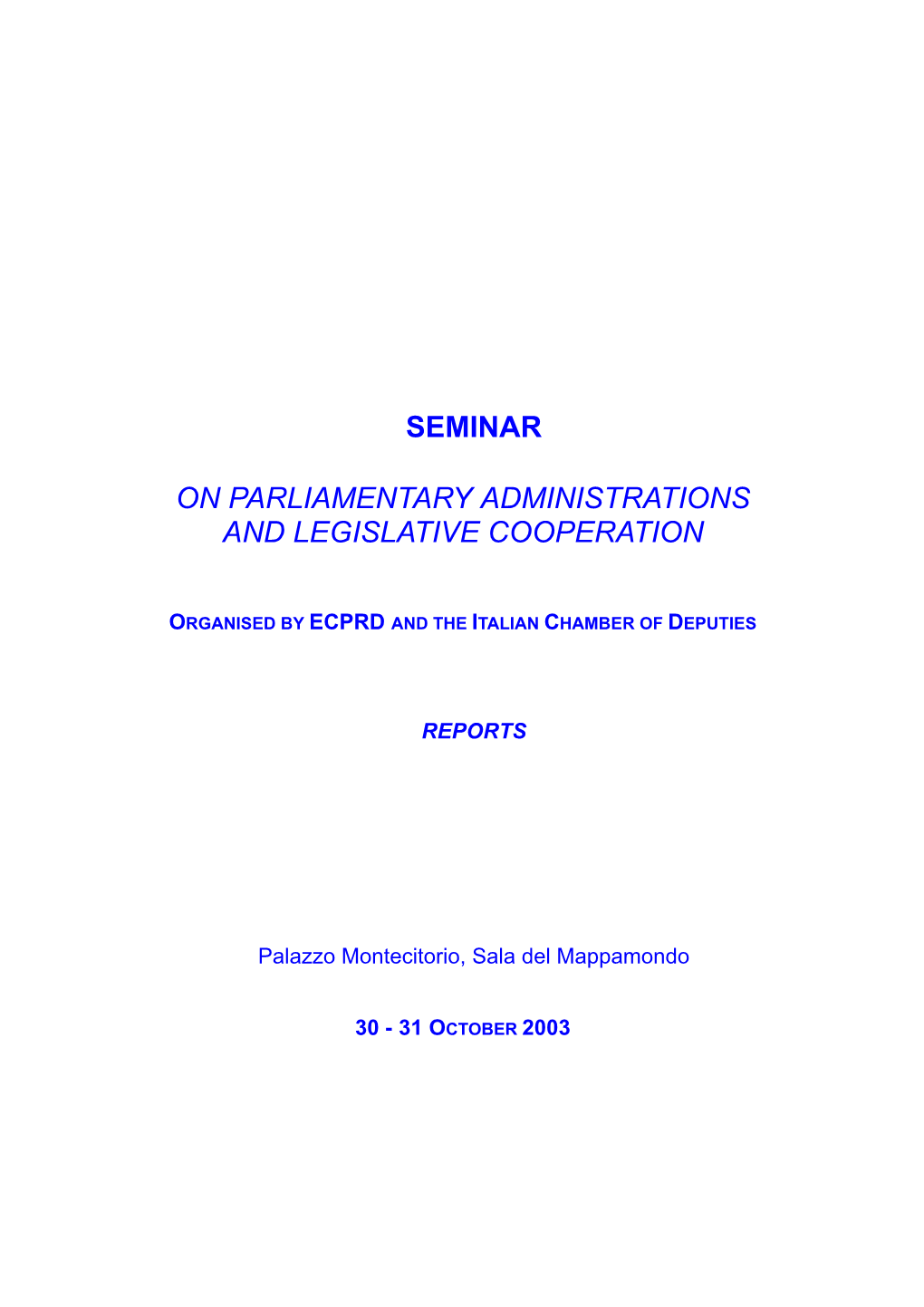 Seminar on Parliamentary Administrations And