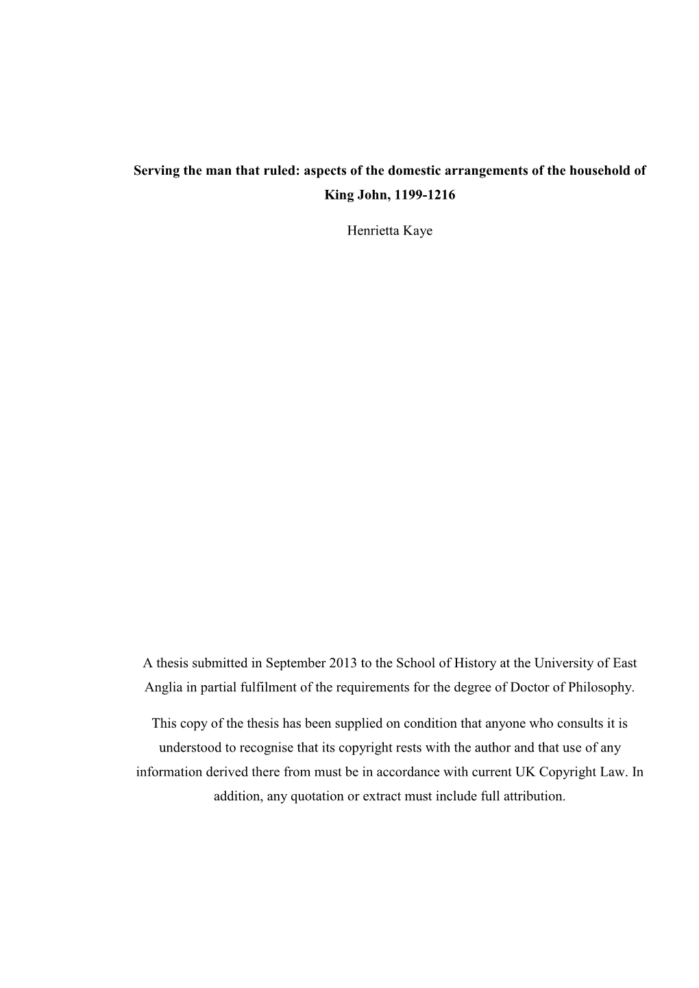 Aspects of the Domestic Arrangements of the Household of King John, 1199-1216