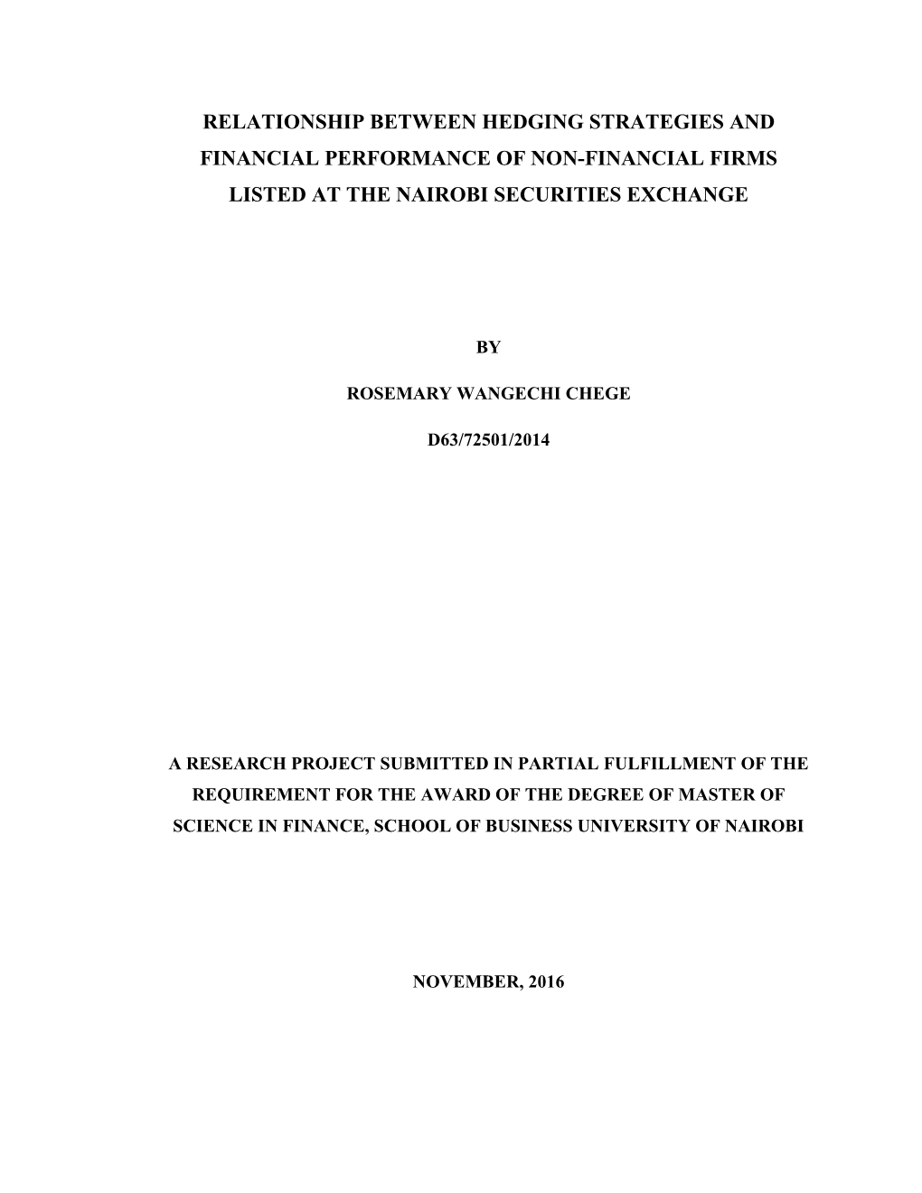Relationship Between Hedging Strategies and Financial Performance of Non-Financial Firms Listed at the Nairobi Securities Exchange