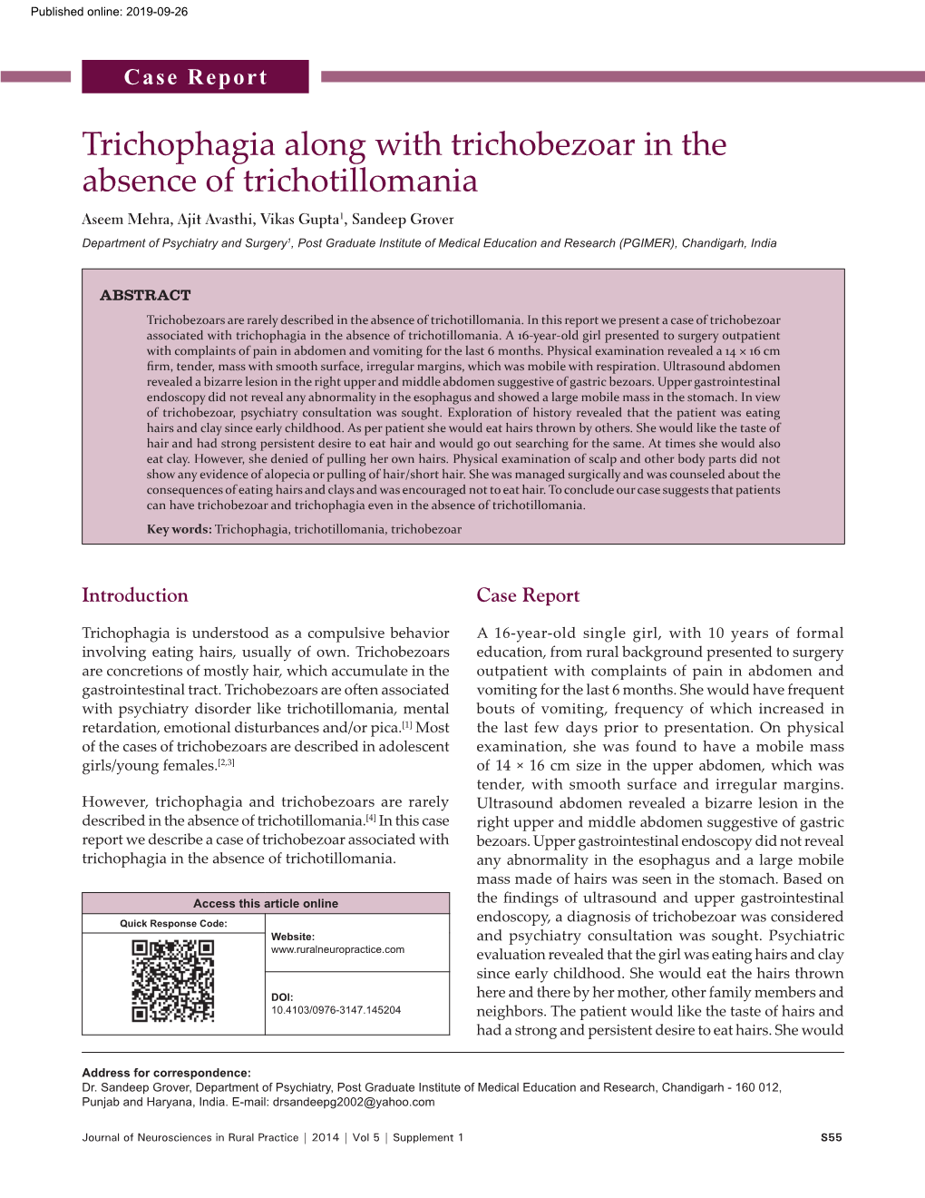 Trichophagia Along with Trichobezoar in the Absence of Trichotillomania